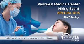 Parkwest Medical Center Special Ops Hiring Event