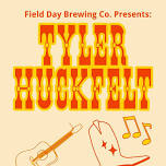 Live Music: Tyler Huckfelt