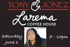 The Tony Jonez Experience at Larema Coffee House Wilson!