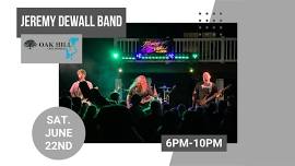 Jeremy Dewall Band @ Oak Hill