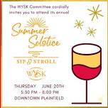 WYSK Solstice Sip and Stroll 2024