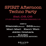 SPIRIT Afternoon
Techno Party