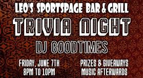 Trivia Night @ Leo's Sportspage w/DJ Goodtimes