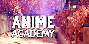 Anime Academy - 2024 Summer Session 1 - starts 6/11/24