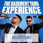 The Basement Yard Experience