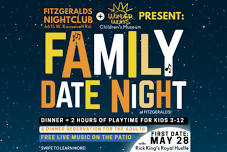 FITZGERALDS and Wonder Works Children's Museum Present: FAMILY DATE NIGHT!