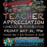 Teacher Appreciation Concert & Fundraiser For Continuum Arts Collective