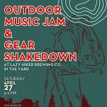 Outdoor Music Jam & Gear Shakedown