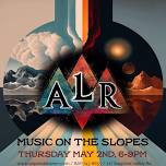 Music on the Slopes is Back!! Featuring ALR Trio