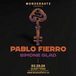 WONDERGATE Presents: Pablo Fierro