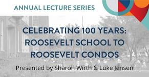 Lecture: Roosevelt School to Roosevelt Condos