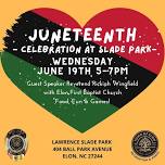 JUNETEENTH Celebration at Slade Park