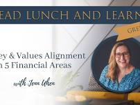 Greeley Lead Lunch and Learn: Money & Values Alignment in 5 Financial Areas with Jenn Uhen