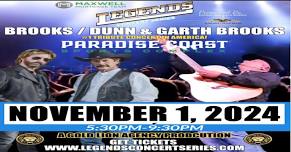 #1 Tribute Concert to Brooks/Dunn & Garth Brooks-Maxwell Mortgage Legends Concert Series 6pm-10pm