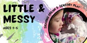 Little & Messy: Shaving Cream Sensory Play for Ages 1–5