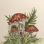 PAINT 'N' SIP: WHIMSICAL MUSHROOM HOUSES IN WATERCOLOR & INK