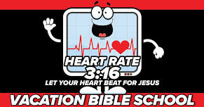 Heart Rate 3:16 Vacation Bible School at New Rocky Creek Baptist Church