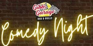 Gibbs Garage Comedy Night