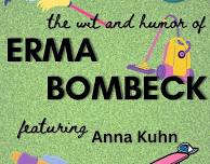 The Wit and Humor of Erma Bombeck