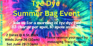 Tye Dye Summer Bag Event