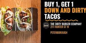 Buy 1 Get 1 Down & Dirty Tacos