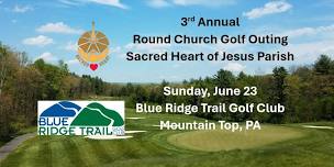 3rd Annual Round Church Golf Outing