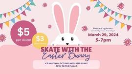 Skate w/ Easter Bunny