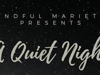 Mindful Marietta - Quiet Night