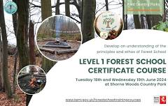 Level 1 Forest School (2 Days) – Kent Country Parks