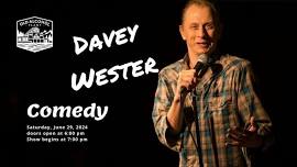 Davey Wester - Comedy