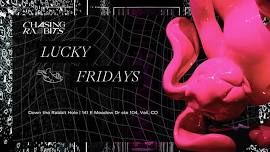 Lucky Fridays