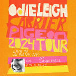 Odie Leigh: Carrier Pigeon Tour