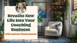 Breathe New Life into Your Online Business with Custom Virtual Spaces