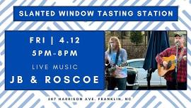 LIVE MUSIC- JB & Roscoe