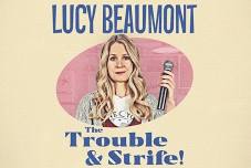 Lucy Beaumont - The Trouble and Strife