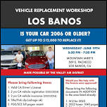 Vehicle Replacement Workshop- LOS BANOS!