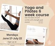 Pilates and Yoga 6 week course