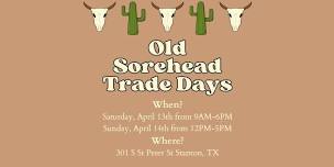 Old Sorehead Trade Days