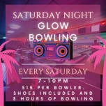 Saturday Night Glow Bowling