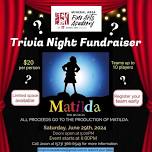 Trivia Night for Matilda the Musical