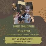 Forest Frolics with Wild Womb