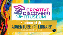 Creative Discovery Museum: Science of Art