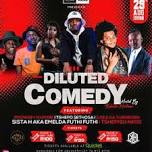 The Diluted Comedy Show