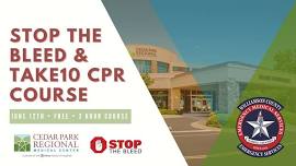 FREE Stop the Bleed/Take 10 CPR Course - Williamson County EMS & Cedar Park Regional Medical Center