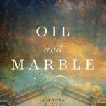 Monday Evening Book Group Reads Oil and Marble by Stephanie Storey