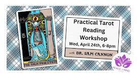 Practical Tarot Reading Workshop with Dr. Sam Cannon