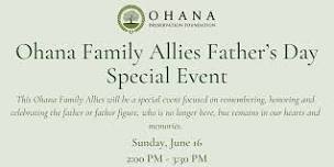 Family Ohana Allies-Free Grief Support for Families-Father's Day Special