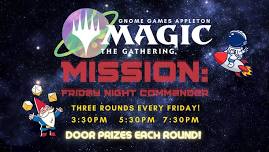 Magic Commander Friday Night Pods – Appleton East – $5