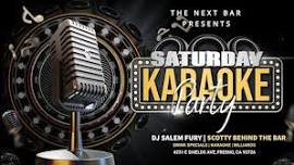 SATURDAY NIGHT KARAOKE PARTY @ THE NEXT BAR!!!