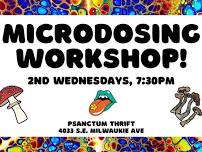 IN-PERSON: Microdosing Workshop at Psanctum, in SE Portland. FREE!